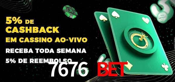 Promoções do cassino ao Vivo 7676 Bet