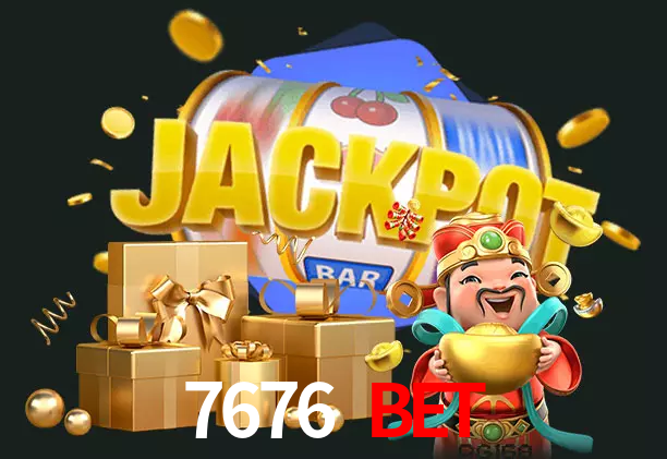 7676 Bet bet